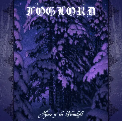 Foglord : Hymns of the Winterlight